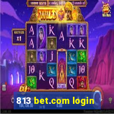 813 bet.com login